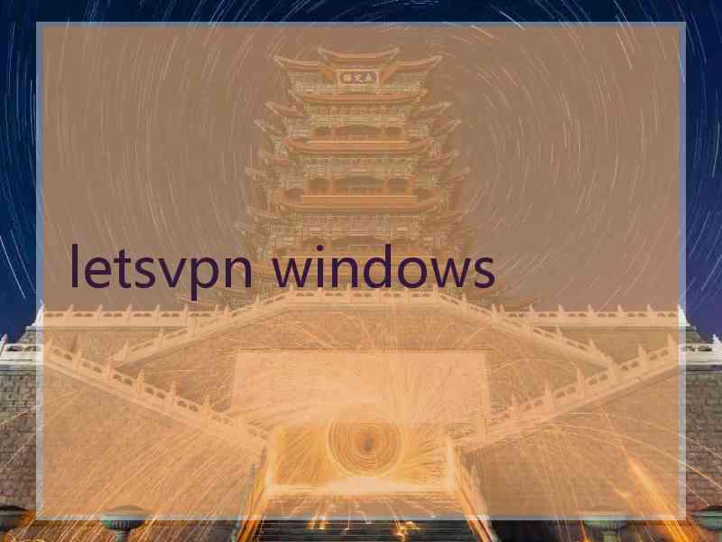 letsvpn windows